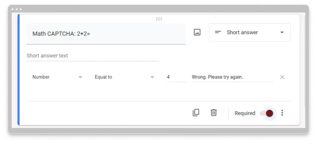 Google Forms Match Captcha example required button toggle on