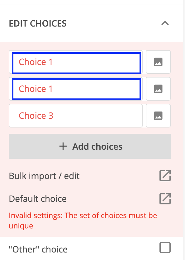 Set of choices must be unique